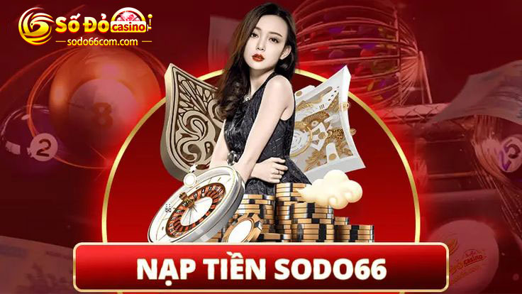 Nạp tiền Sodo66